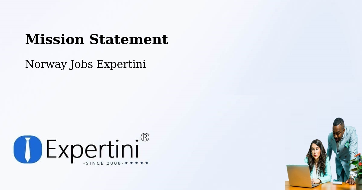Mission Statement - Norway Jobs Expertini